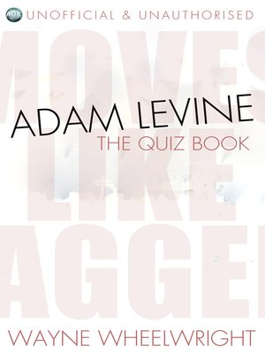 cover image of Adam Levine - The Quiz Book